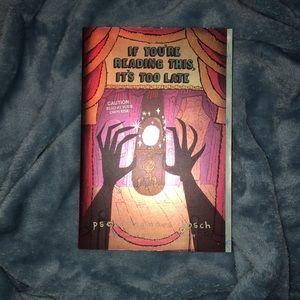 “If your reading this it’s too late”